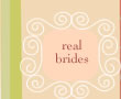 Real Brides